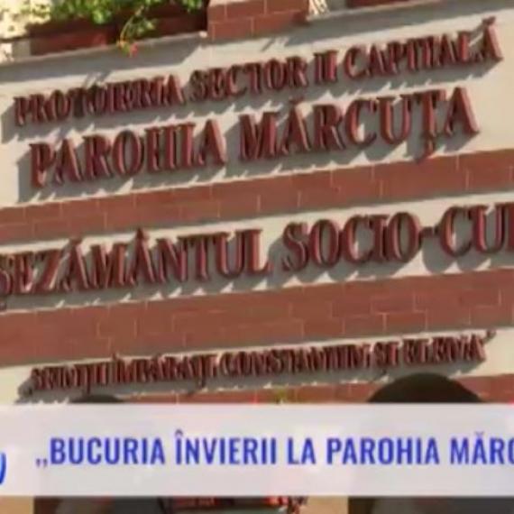 „Bucuria Învierii la Parohia Mărcuţa”